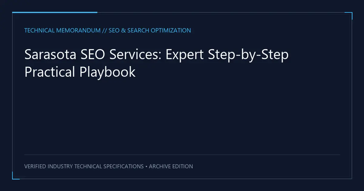 Sarasota SEO Services: Expert Step-by-Step Practical Playbook
